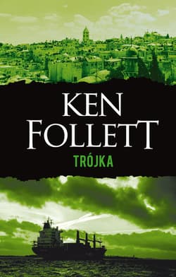 Trójka - Ken Follett
