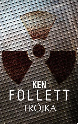 Trójka - Ken Follett