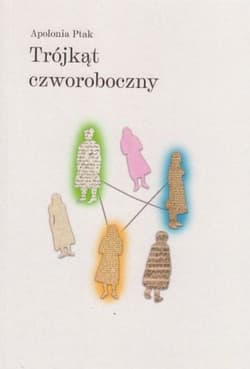 Trójkąt czworoboczny - Apolonia Ptak