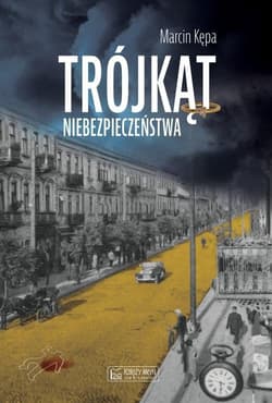 Trójkąt niebezpieczeństwa - Marcin Kępa