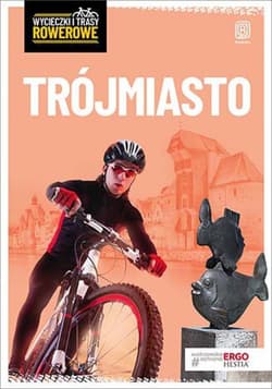 Trójmiasto i okolice. Wycieczki i trasy rowerowe. Wydanie 2 - ebook - Grzegorz Kałamejka,  Pawlik Marta, Marek Witbrot
