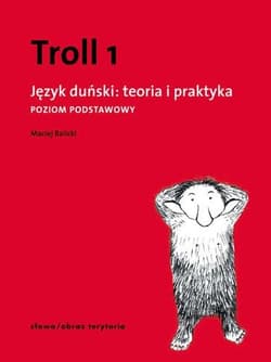 Troll 1. Język duński. Teoria i praktyka. Poziom podstawowy -  Maciej Balicki