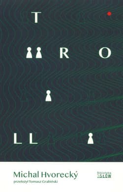 Troll - Michal Hvorecky