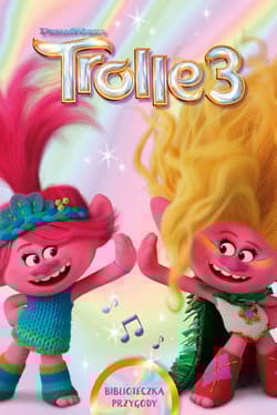 Trolle 3 Biblioteczka przygody. Dreamworks - David Lewman
