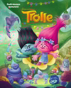 Trolle Ilustrowana opowieść - David Lewman