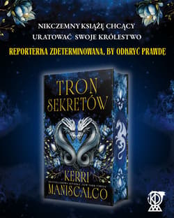 Tron sekretów (ilustrowane brzegi) - Kerri Maniscalco