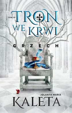 Tron we krwi. Grzech. Tom 3 - ebook - Jolanta Maria Kaleta