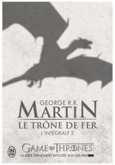 Trone de fer l'Integrale T.3 - George R.R.  Martin