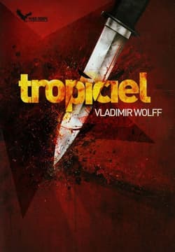 Tropiciel - Vladimir Wolff