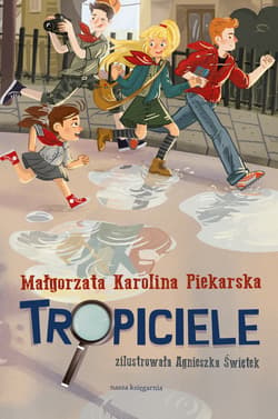 Tropiciele - ebook - Piekarska Małgorzata Karolina