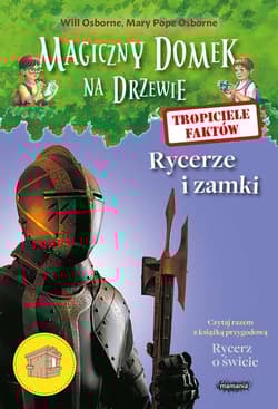 Tropiciele faktów Rycerze i zamki