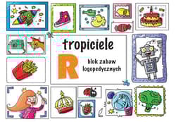 Tropiciele R Blok zabaw logopedycznych - Ewelina Protasewicz