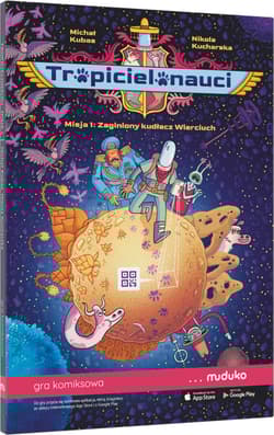 Tropicielonauci. Misja 1: Zaginiony kudłacz Wierciuch. Gra komiksowa - Michał Kubas