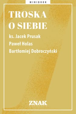 Troska o siebie - ebook - Autor zbiorowy