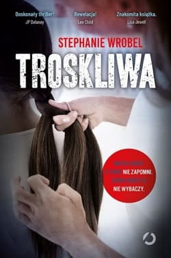 Troskliwa - Stephanie  Wrobel