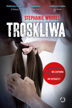 Troskliwa - ebook - Stephanie  Wrobel