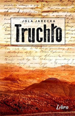 Truchło Wielokulturowa historia bieszczadzkiego Krościenka - Jola Jarecka