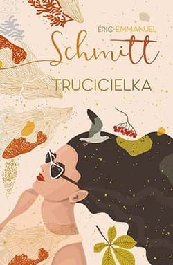 Trucicielka [wyd. 2022] - Eric-Emmanuel Schmitt