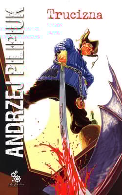 Trucizna - Andrzej  Pilipiuk