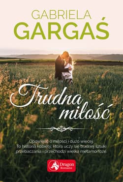 Trudna miłość - Gabriela Gargaś