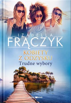 Trudne wybory. Kobiety z  odzysku. Tom 2 wyd. 2026 - Izabella Frączyk