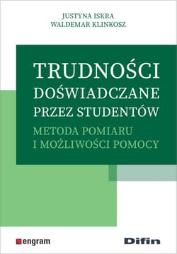 Trudności doświadczane przez studentów Metoda pomiaru i możliwości pomocy - Klinkosz Waldemar