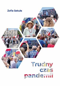 Trudny czas pandemii - Zofia Sekuła