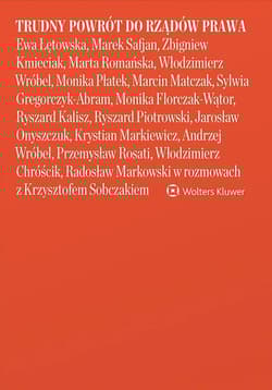 Trudny powrót do rządów prawa - Sobczak Krzysztof