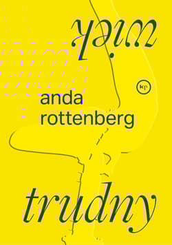 Trudny wiek - Anda Rottenberg