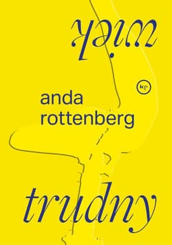 Trudny wiek - Anda Rottenberg