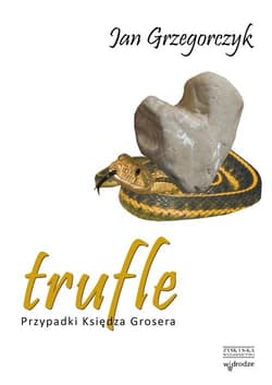 Trufle. Przypadki księdza Grosera