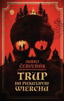 Trup na Piekielnym Wierchu - Juraj Cervenak