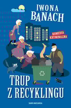 Trup z recyklingu - Iwona  Banach
