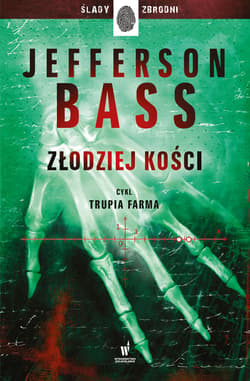 Trupia Farma (#2). Złodziej kości - ebook - Jefferson Bass