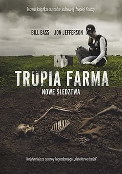 Trupia Farma. Nowe śledztwa.