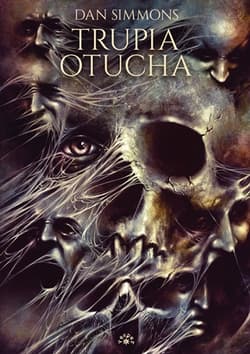 Trupia otucha - Dan Simmons