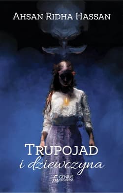 Trupojad i dziewczyna - Ahsan Ridha Hassan