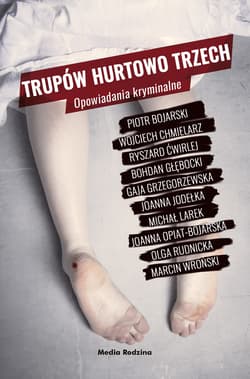Trupów hurtowo trzech - Bohdan Głębocki, Rutnicka Olga
