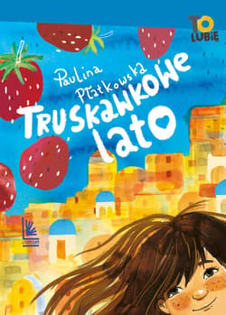 Truskawkowe lato - ebook - Paulina Płatkowska