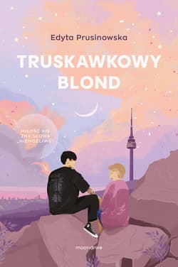 Truskawkowy blond - ebook - Edyta Prusinowska