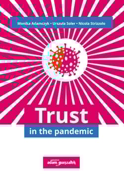Trust in the pandemic -  Adamczyk Monika,  Soler Urszula,  Strizzolo Nicola