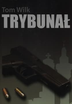 Trybunał - Tom Wilk