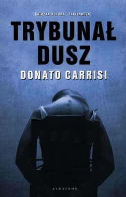 Trybunał Dusz - Donato Carrisi