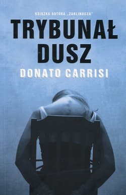 Trybunał dusz - Donato Carrisi