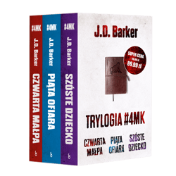 Trylogia # 4MK - J.D. Barker, Agnieszka Patrycja Wyszogrodzka-Gaik