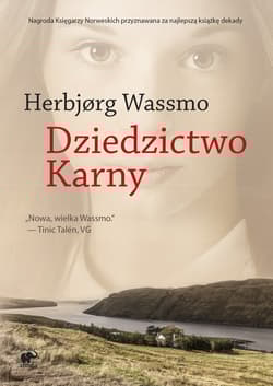 Trylogia Diny 3 Dziedzictwo Karny - Herbjorg Wassmo