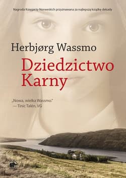 Trylogia Diny 3 Dziedzictwo Karny - Herbjorg Wassmo