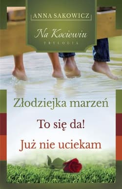 Trylogia Na Kociewiu - Anna Sakowicz