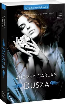 Trylogia namiętności Dusza - Audrey Carlan