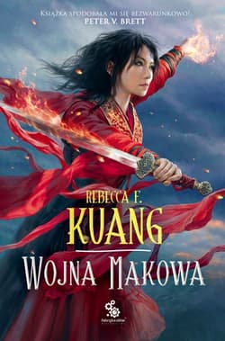 Trylogia Wojen Makowych Tom 1 Wojna makowa - Rebecca F. Kuang